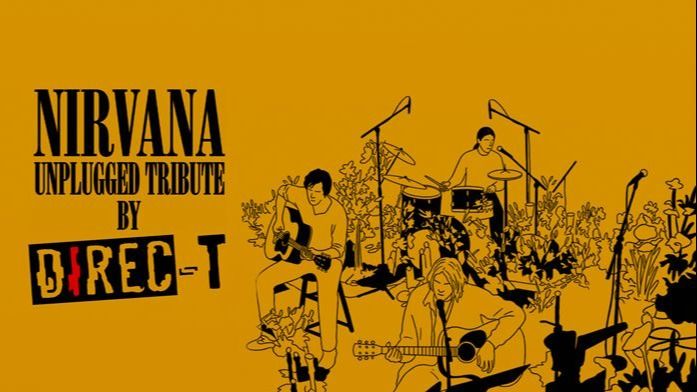 Nirvana Unplugged Tribute by Direc-t